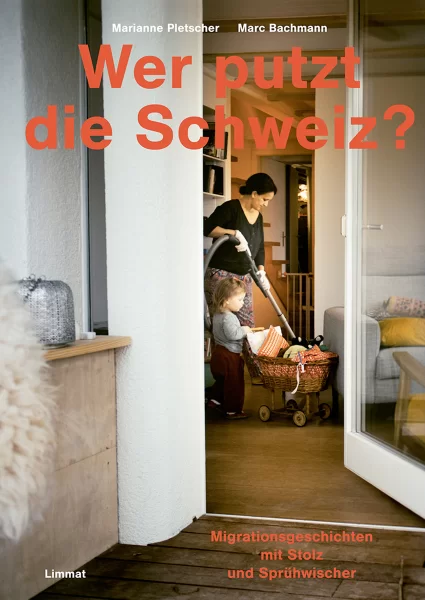Wer putzt die Schweiz?