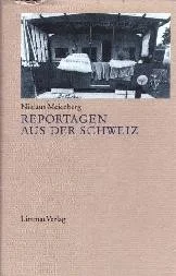 Reportagen aus der Schweiz
