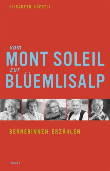 Vom Mont Soleil zur Blüemlisalp