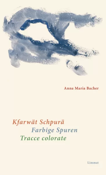 Kfarwät Schpurä / Farbige Spuren / Tracce colorate